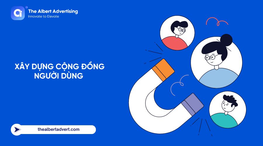 Xây dựng cộng đồng người dùng trung thành